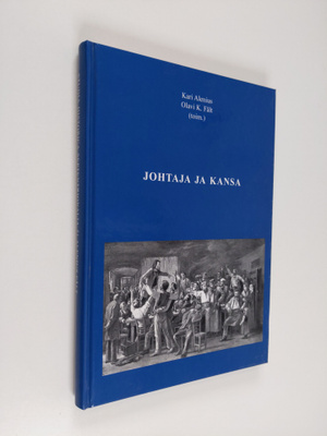 Kari ym. Alenius : Johtaja ja kansa