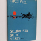 Lauri Viita : Suutarikin, suuri viisas : runoa ja proosaa - pikkukuva 1