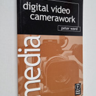 Peter Ward : Digital video camerawork - pikkukuva 1