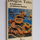 Dragon tales : a collection of Chinese stories - Long-de-... - pikkukuva 1
