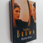 Sandra Brown : Mieletön ihastus - pikkukuva 1