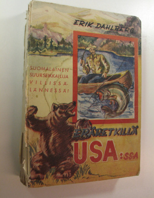 Erik Dahlberg : Eräretkillä USA:ssa