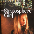 stratosphere girl	(35 416)	k	-FI-	DVD	suomik.			2004	1h 22mi - pikkukuva 2