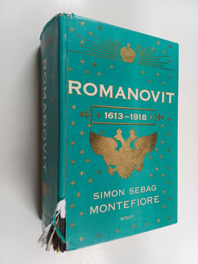 Simon Sebag Montefiore : Romanovit : 1613-1918