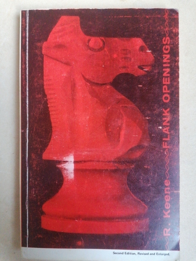 CHESS  R. KEENE  FLANK OPENINGS