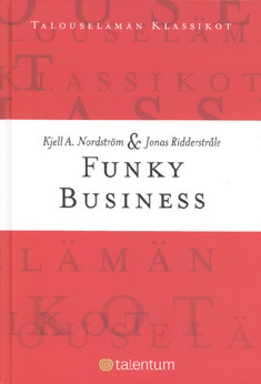 Kjell Nordström : Funky business - pelin henki