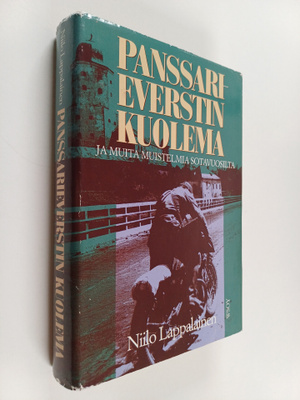 Niilo Lappalainen : Panssarieverstin kuolema ja muita mui...