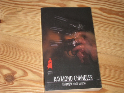 Chandler, Raymond: Kiristäjät eivät ammu 2.p nid v. 1995