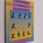 Tositarinoita työkyvyn ylläpitämisestä : seminaariraportt... - pikkukuva 1