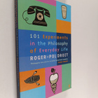 Roger-Pol Droit : 101 Experiments in the Philosophy of Ev... - pikkukuva 1