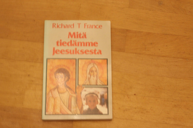 Richard T. France Mitä tiedämme Jeesuksesta D1
