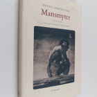 Ronny Ambjörnsson : Mansmyter liten guide till manlighete... - pikkukuva 1