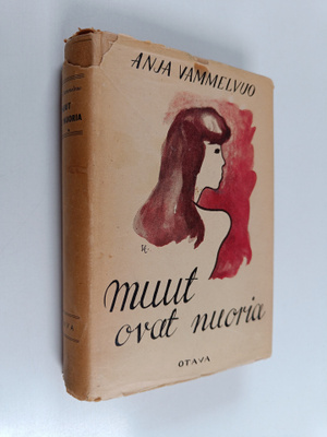Anja Vammelvuo : Muut ovat nuoria