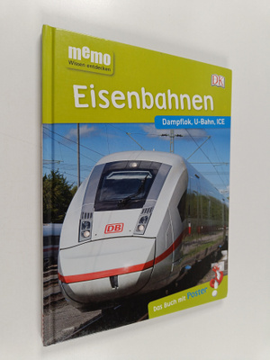 memo Wissen entdecken. Eisenbahnen - Dampflok, U-Bahn, IC...
