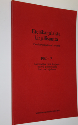 Eteläkarjalaista kirjallisuutta 1989 : 2 ; Luovutettua Et...