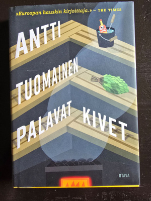 Antti Tuomainen: Palavat Kivet 1.p