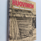 Veikko Huovinen : Pylkkäs-Konsta mehtäämässä : Eränkäynti... - pikkukuva 1