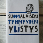 Heini Kilpamäki - Suomalaisen tyhmyyden ylistys (sid.) - pikkukuva 1