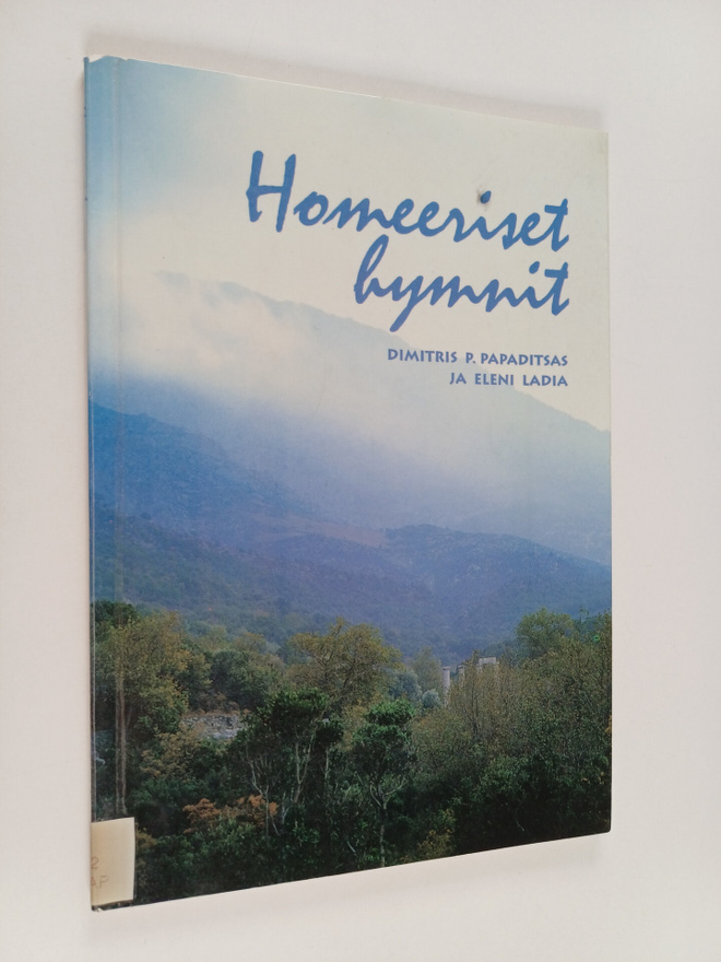 Dimitris P. Papaditsas ym. : Homeeriset hymnit