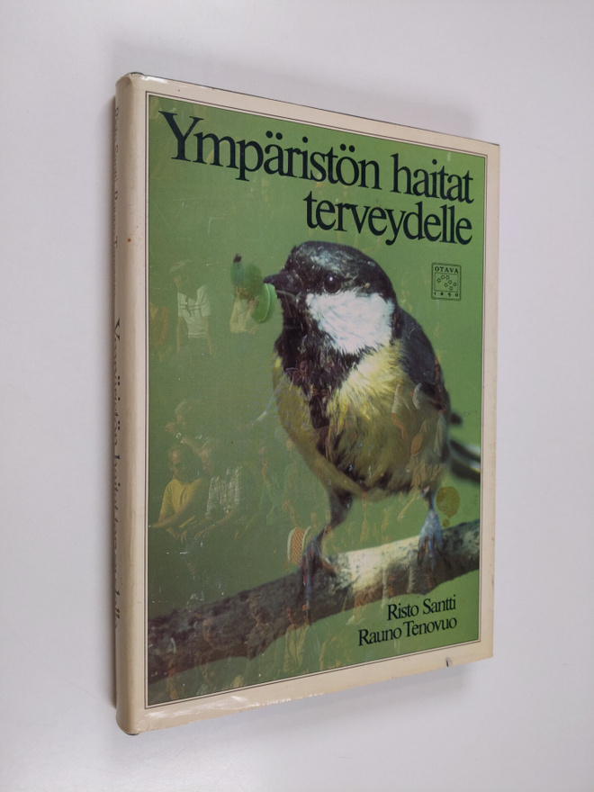 Risto Santti : Ympäristön haitat terveydelle : ajankohtai...