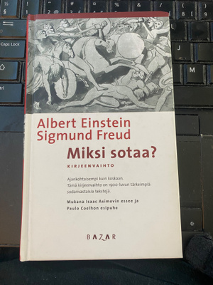 Albert Einstein, Sigmund Freud: Miksi sotaa - kirjeenvaihto