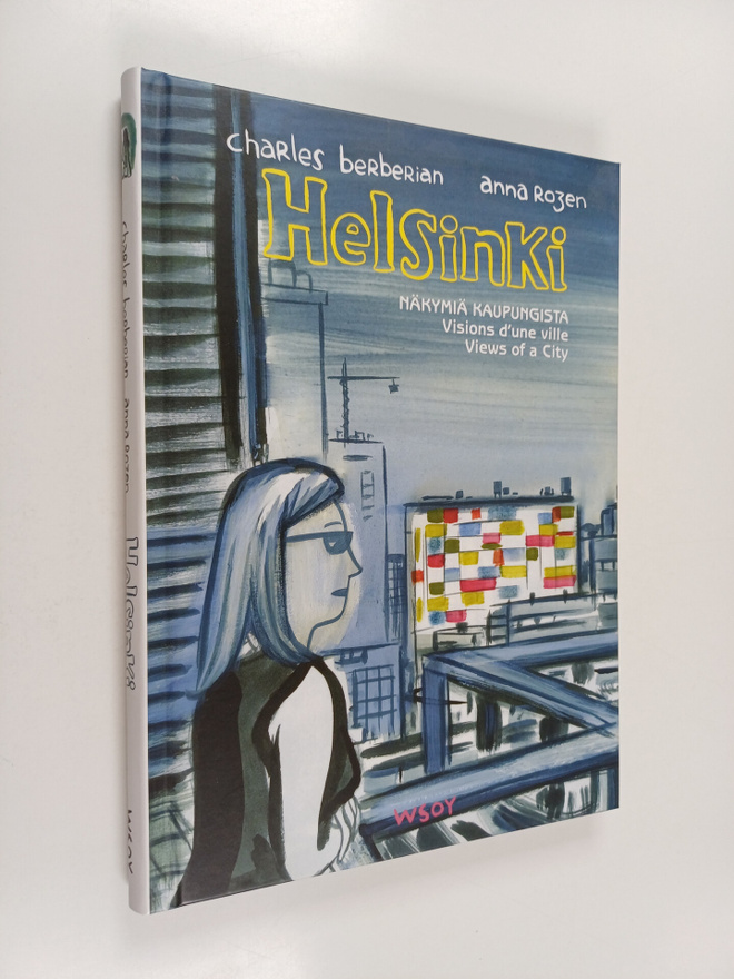 Berberian : Helsinki : näkymiä kaupungista = visions d'un...
