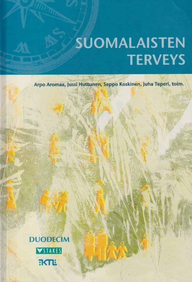 Arpo Aromaa (toim.): Suomalaisten terveys