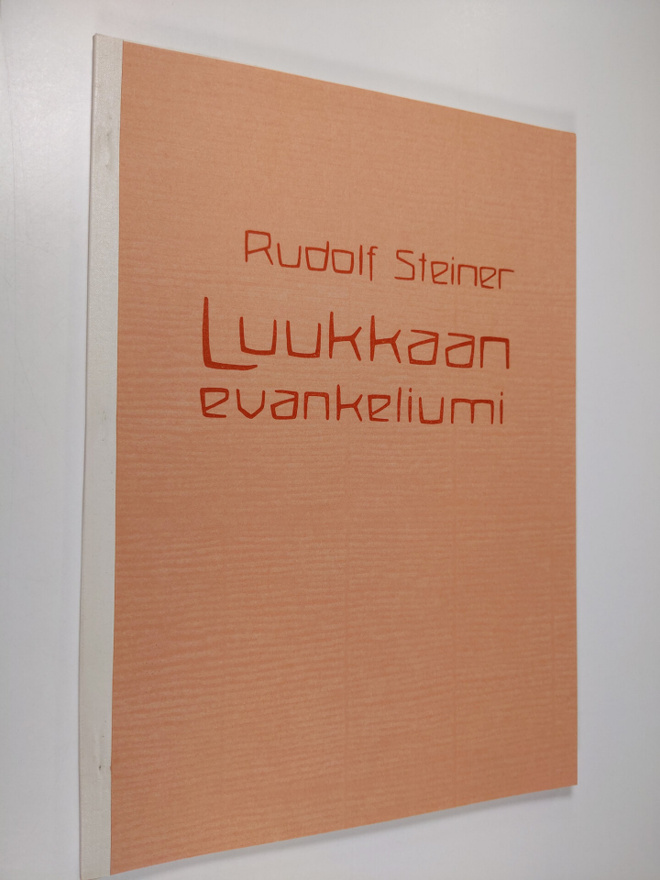 Rudolf Steiner : Luukkaan evankeliumi : 10 esitelmää Base...
