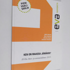 Ken on maassa jämäkin? : EVAn arvo- ja asennetutkimus 201... - pikkukuva 1