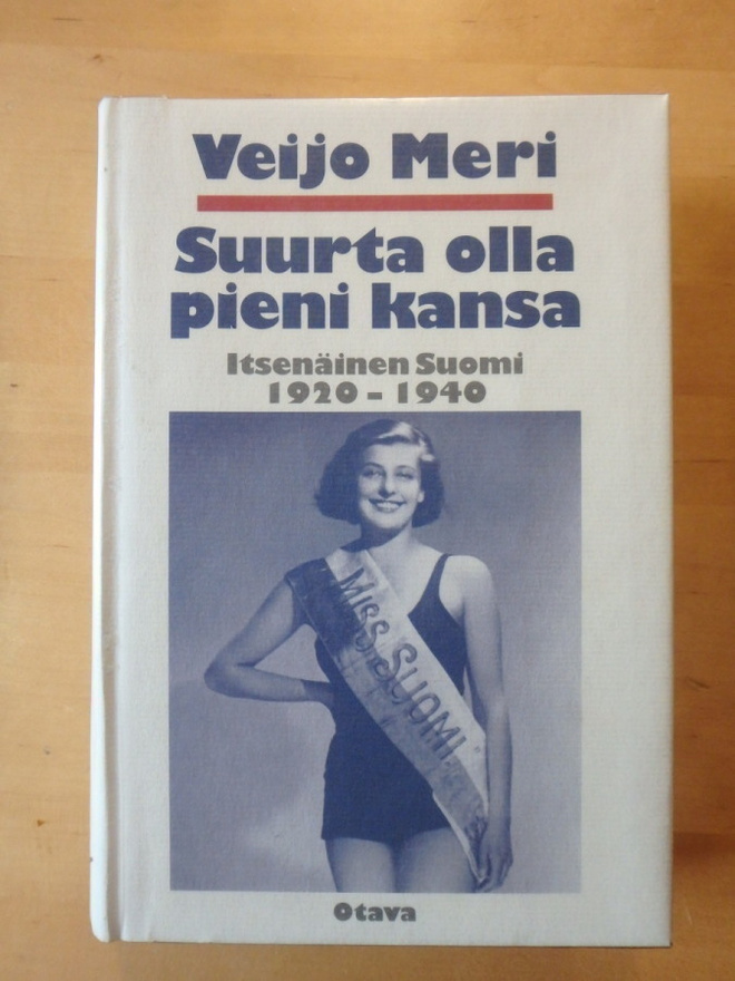 Meri, Veijo; Suurta olla pieni  kansa