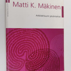 Matti K. Mäkinen : Arkkitehtuurin jatulintarhat - pikkukuva 1
