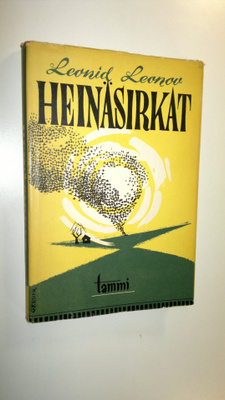 Leonid Leonov : Heinäsirkat
