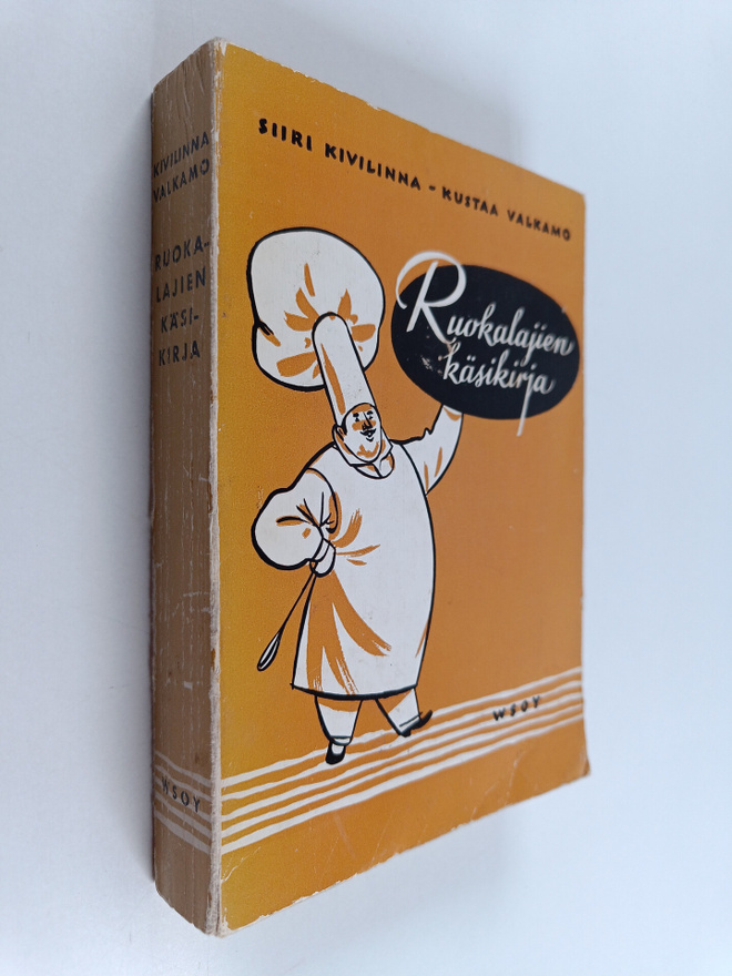 Siiri Kivilinna : Ruokalajien käsikirja