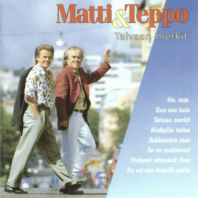 Matti & Teppo :  Taivaan Merkit  -  CD
