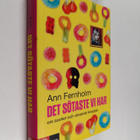 Ann Fernholm : Det sötaste vi har : om socker och växande... - pikkukuva 1