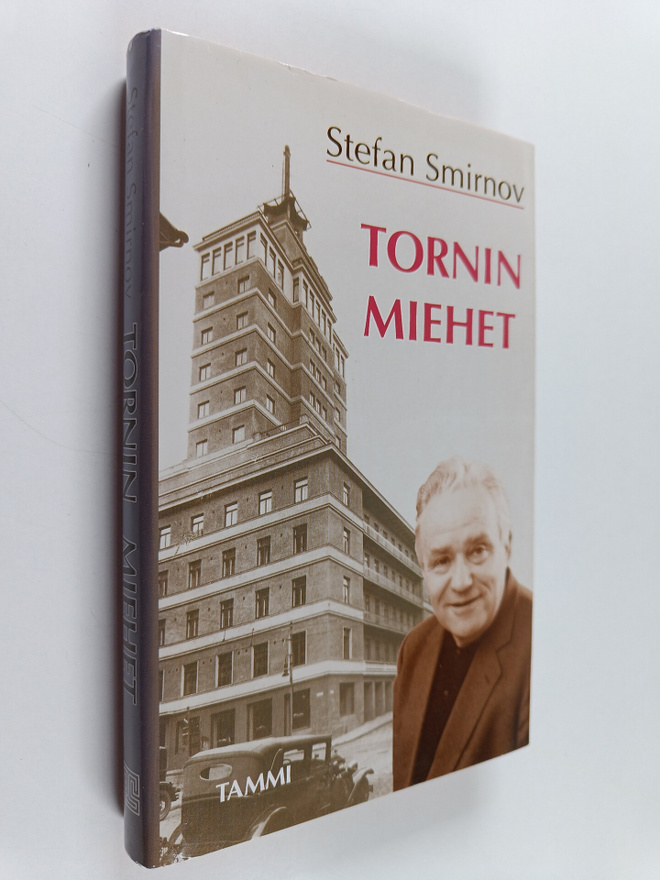 Stefan Smirnov : Tornin miehet : valvontakomission upseer...