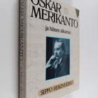 Seppo Heikinheimo : Oskar Merikanto ja hänen aikansa - pikkukuva 1