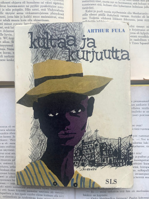 Arthur Fula - Kultaa ja kurjuutta (nid.)