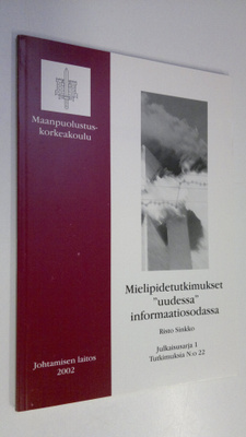 Risto Sinkko : Mielipidetutkimukset uudessa informaatioso...