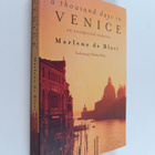 Marlena De Blasi : A Thousand Days in Venice : An Unexpec... - pikkukuva 1