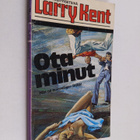 Larry Kent : Ota minut - pikkukuva 1
