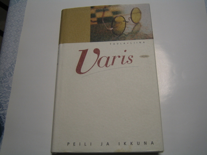 Tuula-Liina Varis - Peili ja ikkuna (1996, 1.p.)
