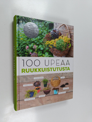 Catherine Delvaux : 100 upeaa ruukkuistutusta