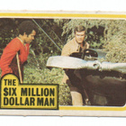 Purkkakuva THE SIX MILLION DOLLAR MAN Purukumikuva - pikkukuva 1