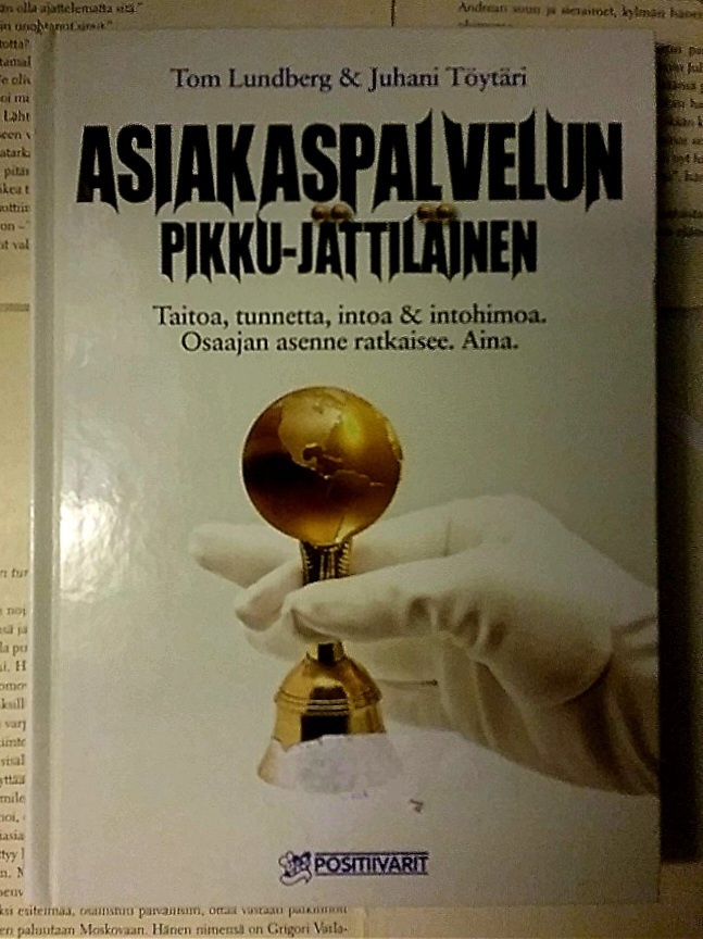 Tom Lundberg - Asiakaspalvelun Pikku-jättiläinen (sid.)
