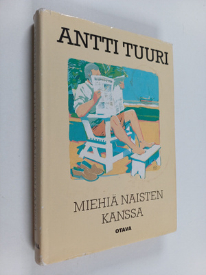 Antti Tuuri : Miehiä naisten kanssa