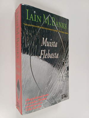 Iain Banks : Muista Flebasta
