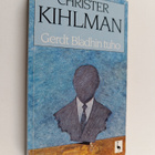 Christer Kihlman : Gerdt Bladhin tuho - pikkukuva 1