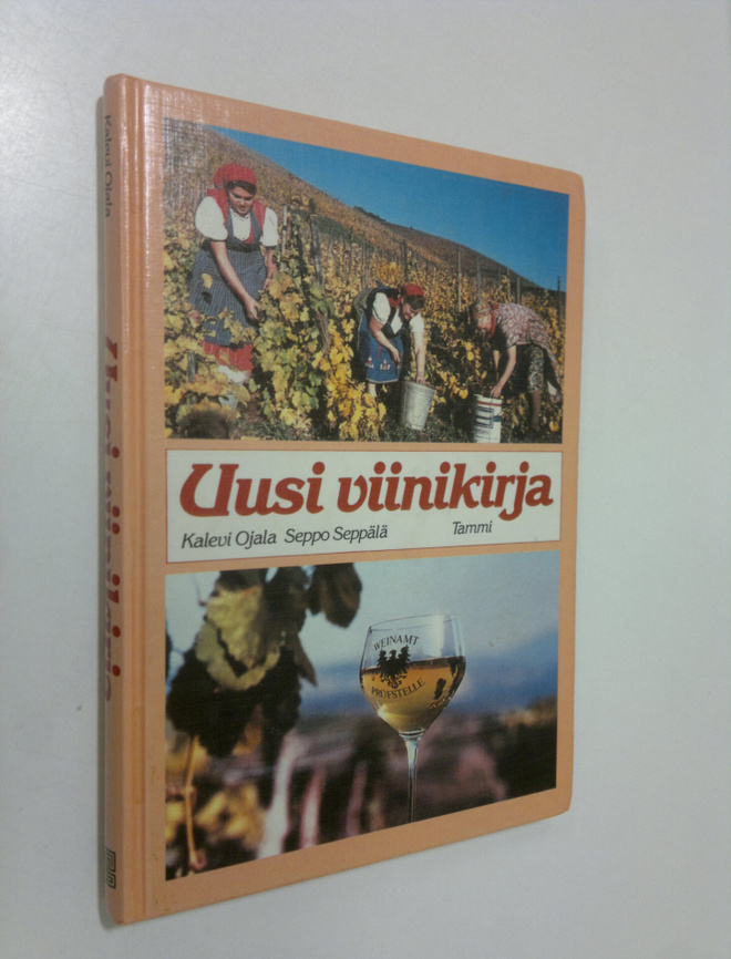 Kalevi Ojala : Uusi viinikirja
