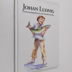 Wava Sturmer : Johan Ludvig : Pietarsaarelaispoika josta ... - pikkukuva 1